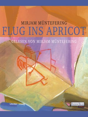 cover image of Flug ins Apricot